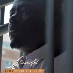 Musiq Soulchild - So Beautiful - Cover by Cameron Foster