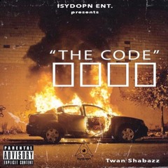 Twan Shabazz - The Code