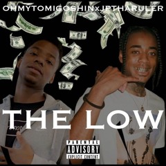 The Low Feat. JpThaRuler