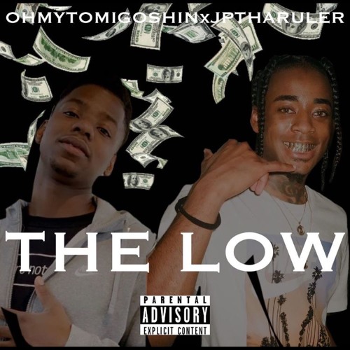 The Low Feat. JpThaRuler