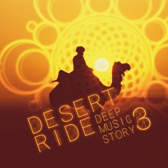 STORY 03 // Desert Ride (Sunset Vocal Deep House)