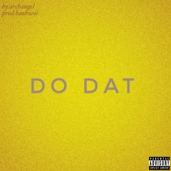 do dat - prod: banbwoi