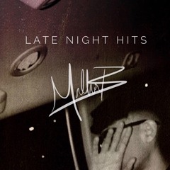 Late Night Hits