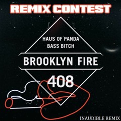 Bass Bitch - Haus of Panda [Inaudible Remix]
