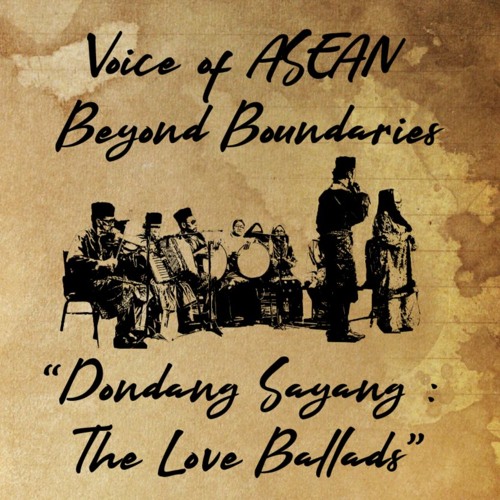 Stream Malaysia Voice Of Asean Beyond Boundaries Dondang Sayang The Love Ballads By Radio Malaysia Traxxfm Listen Online For Free On Soundcloud