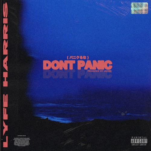 Don't Panic (Prod. Jacobi)