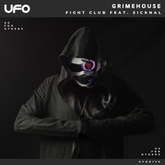 Grimehouse - Fight Club (Featuring Sicknal)[Explicit]