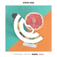 Strange Fruits Radio #058