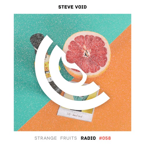 Strange Fruits Radio #058