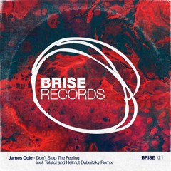 James Cole - Don't Stop This Feeling (Tolstoi Remix)
