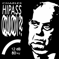 Charles Hipass Quoi  - 2ho2