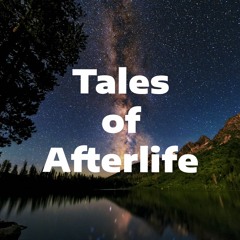 Tales of Afterlife