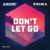 Artwork for Subsonic - Dont Let Go (Feat. Prima)