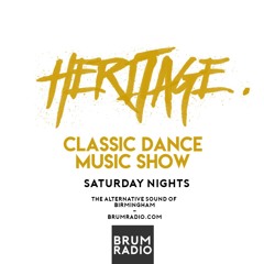 Heritage Classic Dance Music Show - Brum Radio - Jan 2020 - Guest Mix by DJ Slipmatt
