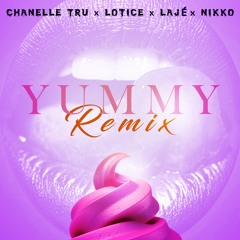 Justin Bieber - Yummy (Remix) Chanelle Tru x Lotice x Laje x Nikko Baby