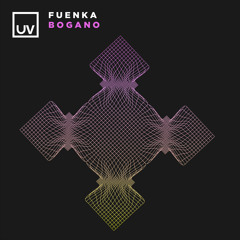 Fuenka - Bogano [UV]