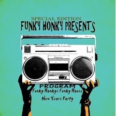 FHP funky honkys funky house new years part