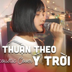 Bùi Anh Tuấn - Thuận Theo Ý Trời (Acoustic Cover)  Hà My X Đình Duy