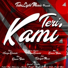 Teri Kami Hamza Qureshi (Official Music) Latest Punjabi Song 2020