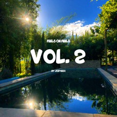 Joeyeezi - Feels On Feels VOL.2