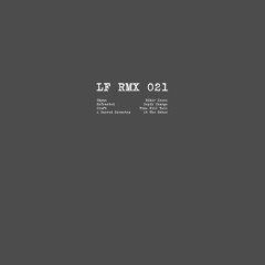 LF RMX 021 - Various Artists (preview)