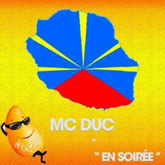 MC DUC X CREEKS MX - En Soirée ( Sacgwen Riddim )