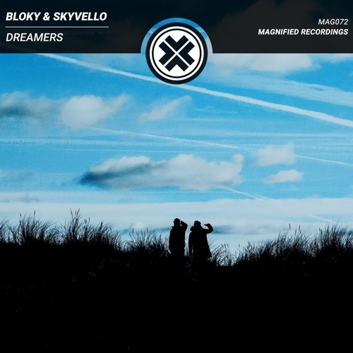 Bloky & Skyvello - Dreamers