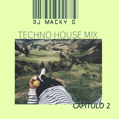 TECHNO HOUSE MIX CAP 2 - DJ MACKY G - 2020