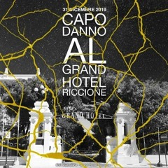 Capodanno Le Grand Hotel Riccione ex Diabolik'a 2019/20 - Flavio Vecchi