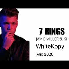 7 Rings - Ariana Grande Jamie Miller & KHS Cover ( WhiteKopy Melody Minimal Mix )