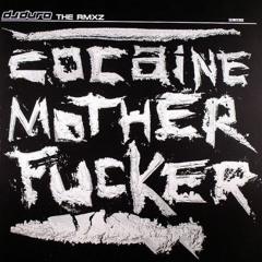 Cocaine Motherfucker - Dj Duro(RBR © 230bpm Edit)