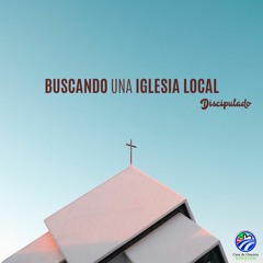 03 | David Guevara | Buscando una Iglesia local | 12/29/19