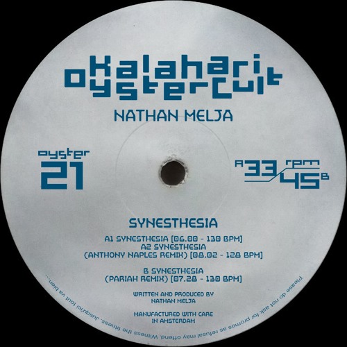 Nathan Melja - Synesthesia 12" (w/ Anthony Naples & Pariah Remixes) (OYSTER21 - Snippets)