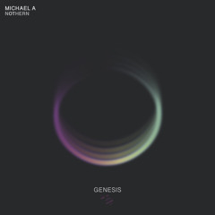 Michael A - Nothern (Original Mix) [Genesis Music]