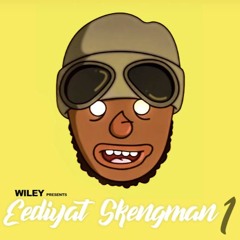 Wiley - Eediyat Skengman (Stormzy Diss)