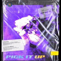Pick It Up (Club Remix) (feat. Jimmy Brown & Harms) [prod. Kati]