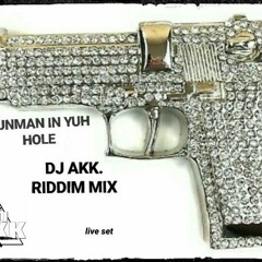 GUNMAN IN YUH HOLE RIDDIM MIX