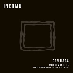 Den Haas - Whatever It Is