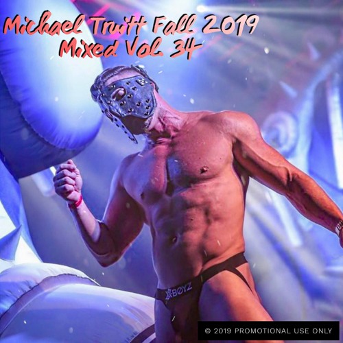 Michael Truitt Fall 2019 Mixed Vol. 34