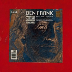 Ben Frank (feat. Trey Riddick)