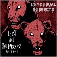 Unyousual Suspectz - The Ghost & The Darkness (Prod. By Cool FD)
