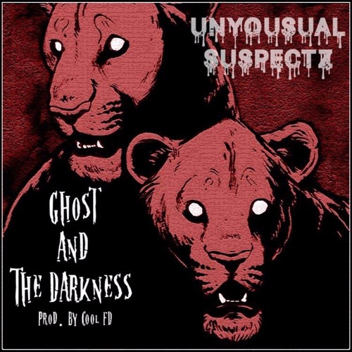 Unyousual Suspectz - The Ghost & The Darkness (Prod. By Cool FD)