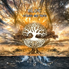 BLÖT The - Tree Of Life l Out Now on Maharetta Records