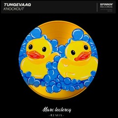 Tungevaag - Knockout (Marc Leclercq Remix)