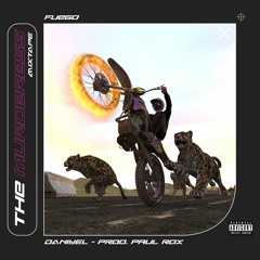 Daniyel - Fuego 🔥 (Prod.  Paul Rox)