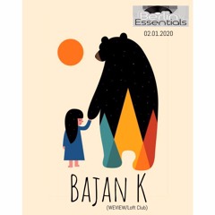 Bajan K - Berlin Essentials 02.01.2020