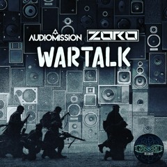 Zoro & Audiomission - Wartalk (Gyro Records) - Free DL!