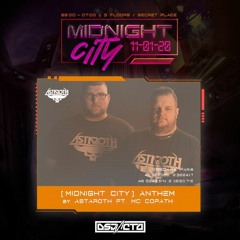 Astaroth Ft Mc Copath - Midnight City (Disjoncted Anthem)