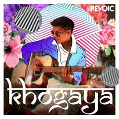 Khogaya Ft. Raveena Paul