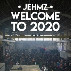 Jehmz - Welcome To 2020 (Jungle//Drum & Bass)